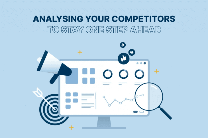 Unlocking the Power of Competitor Analysis to Keep Your Business Ahead of the Competition