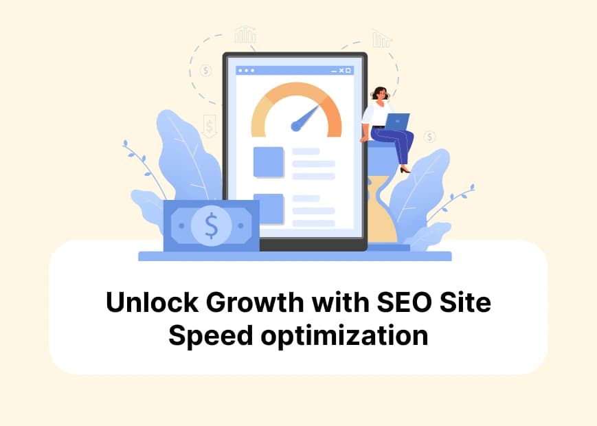 Unlock Growth with SEO Site Speed optimization