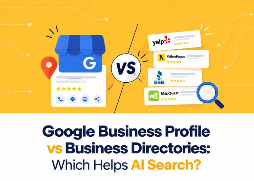 Google Business Profile vs Business Directories: Which Helps AI Search?