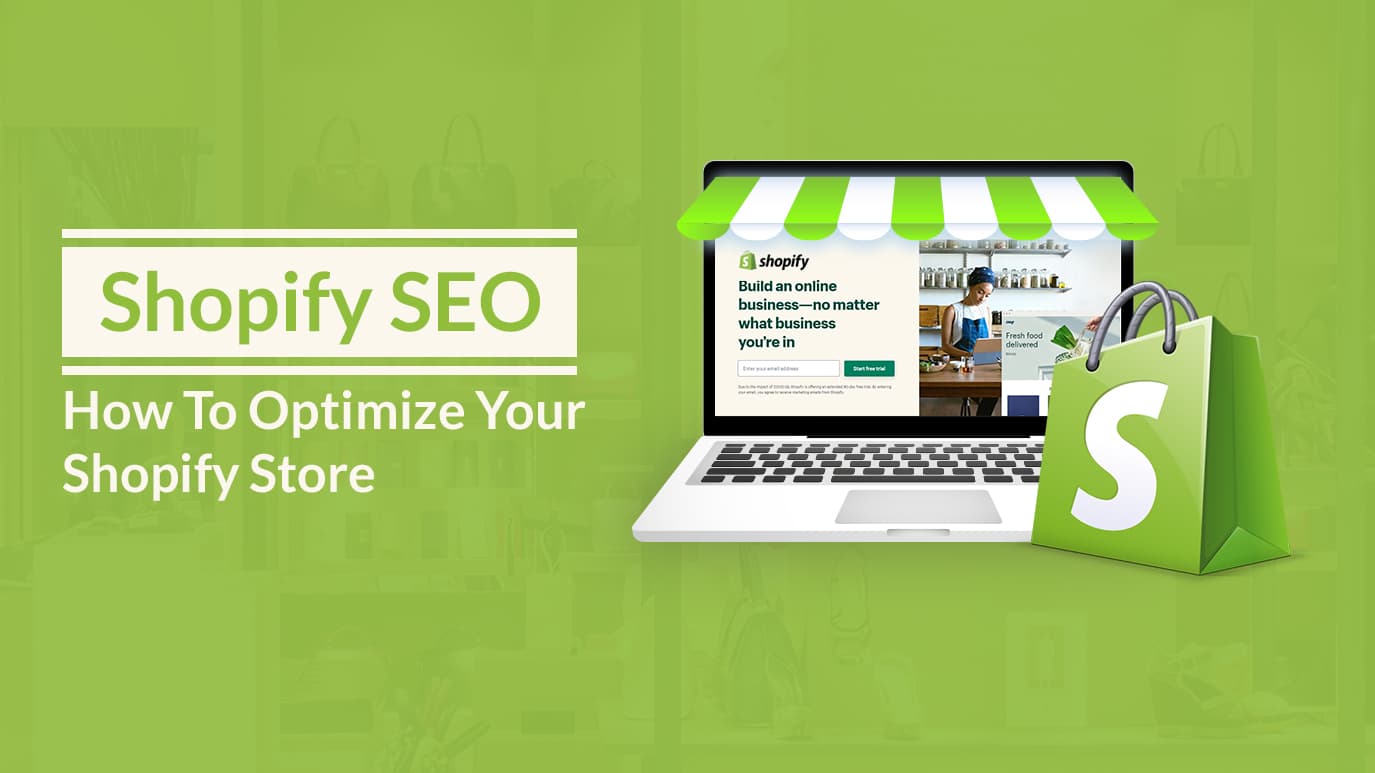 Shopify SEO - How to optimize your Shopify store
