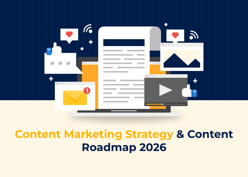 Content Marketing Strategy & Content Roadmap 2026
